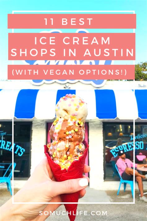 11 Best Ice Cream Shops In Austin Plus Vegan Options So Much Life