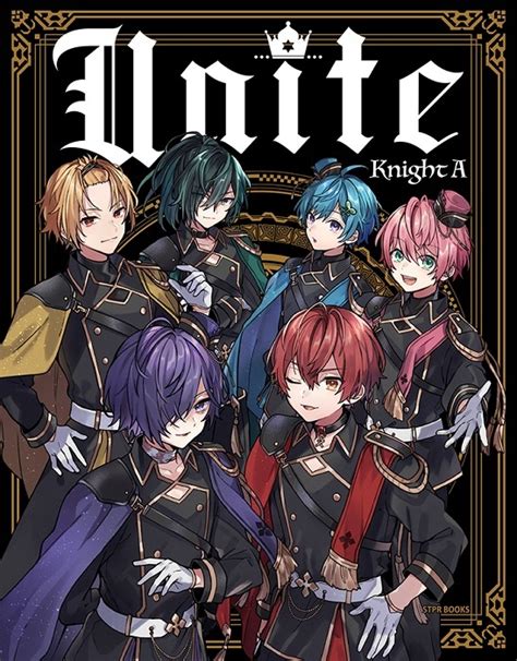 画像】knight A 騎士a 、初のオフィシャルファンブック『unite』12 15発売決定 2度目の横浜アリーナワンマンライブ