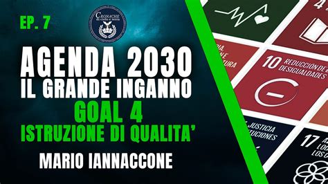 7 GOAL 4 ISTRUZIONE DI QUALITA AGENDA 2030 MARIO IANNACCONE