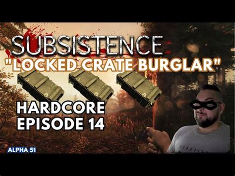 Lets Play SUBSISTENCE HARDCORE Difficulty World S HARDEST Survival