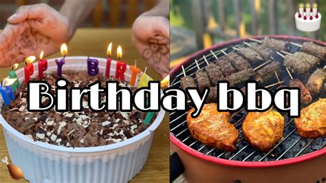 Birthday Bbq Vlog 2 Youtube