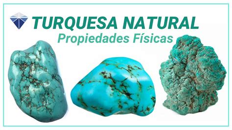 Turquesa Natural Propiedades Caracter Sticas F Sicas Youtube