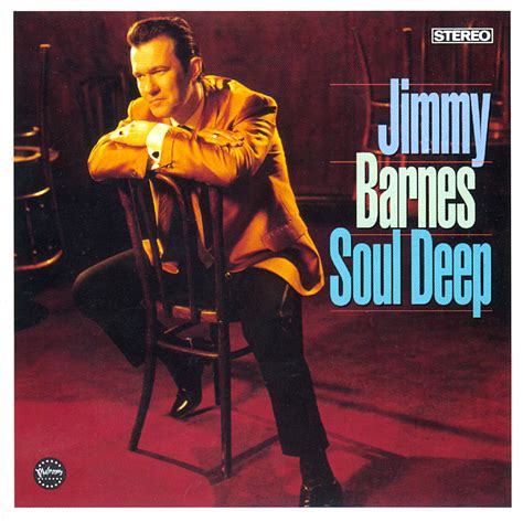 SOUL DEEP – Jimmy Barnes