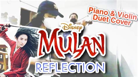 Reflection Mulan Ost Piano Violin Duet Cover Youtube