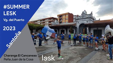 Charanga El Cancaneao Peña Juan de la Cosa Fiestas Vg del Puerto