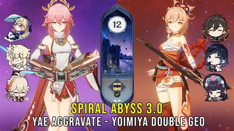 C Yae Aggravate And C Yoimiya Double Geo Genshin Impact Abyss