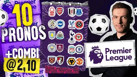 Pronostic Foot Premier League Nos 10 Pronos De La Semaine Liverpool