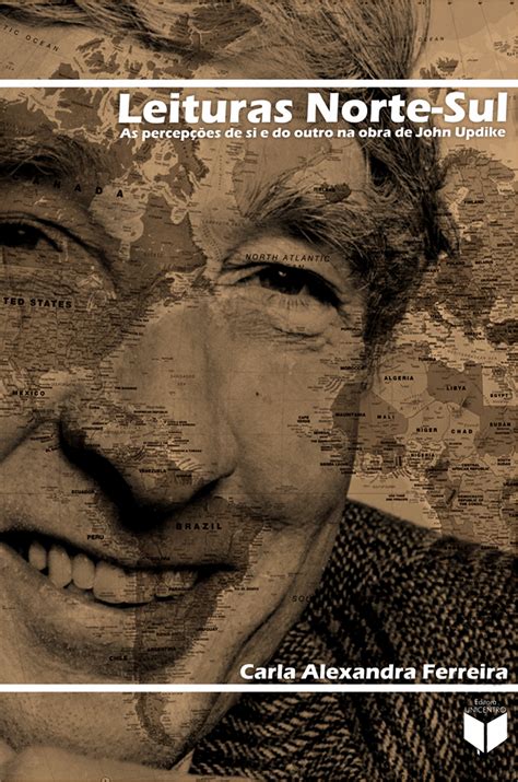 Leituras Norte Sul percepções de si e do outro na obra de John Updike