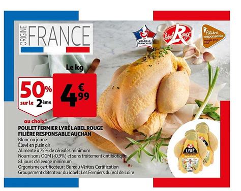 Promo Poulet Fermier Lyr Label Rouge Fili Re Responsable Auchan Chez