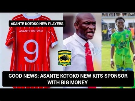 Good News Asante Kotoko New Kits Sponsor With Big Money Coach Ogum