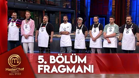 Masterchef T Rkiye All Star B L M Fragman Youtube