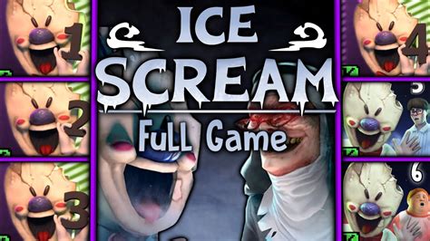 Ice Scream FULL GAME Chapters 1 7 YouTube