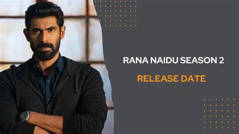 Rana Naidu Season Release Date When Will The Indian Remake Of Ray