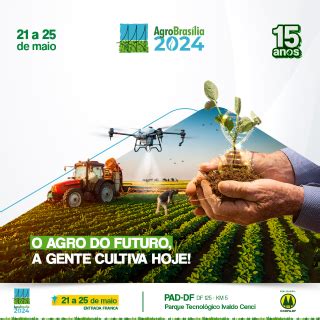 AgroBrasília completa 15 anos e terá novidades Revista Campo Negócios