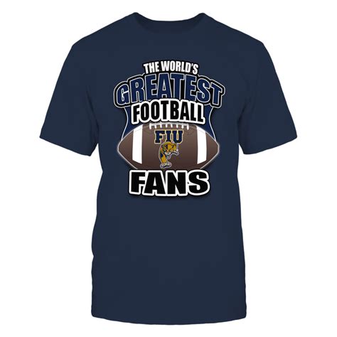 Florida International Football Worlds Greatest Fans T Shirt Florida