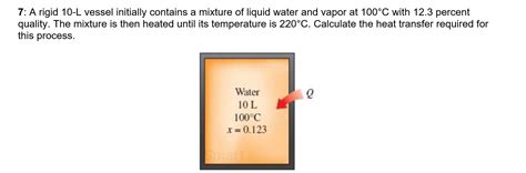 Solved A Rigid L Vessel Initially Contains A Mixture Of