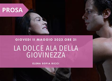 La Dolce Ala Della Giovinezza Annunciata La Data Di Recupero Teatro