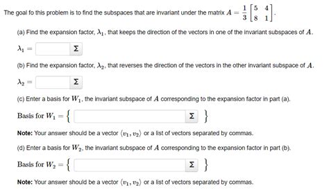 Solved The Goal Fo This Problem Is To Find The Subspaces Chegg