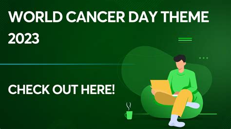 World Cancer Day Theme 2023 | Close the Care Gap