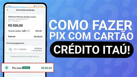 Como Fazer Pix Com Cartao De Credito - COMO FAZER PIX COM CARTÃO DE CRÉDITO ITAÚ - YouTube