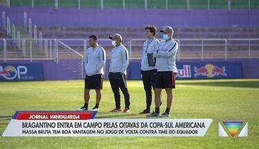 Jornal Vanguarda Bragantino Entra Em Campo Pelas Oitavas Da Copa Sul