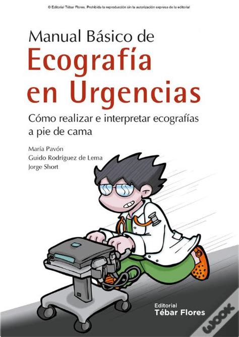 Manual Basico De Ecografias En Urgencias de Guido Rodríguez De Lema