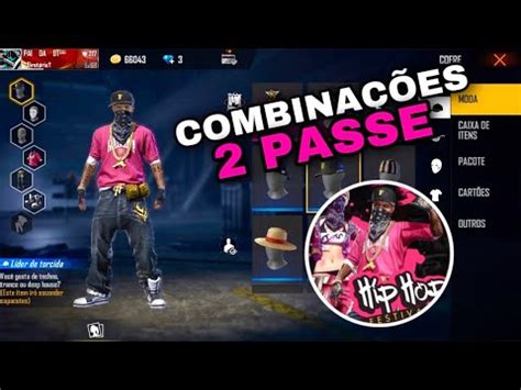 MELHORES COMBINAÇÕES 2 PASSE FREE FIRE passe hip hop free fire YouTube