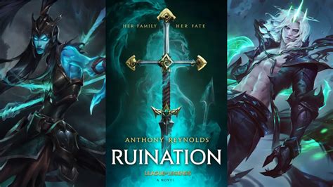 Kalista Y Viego Protagonizarán Ruination La Novela De League Of Legends