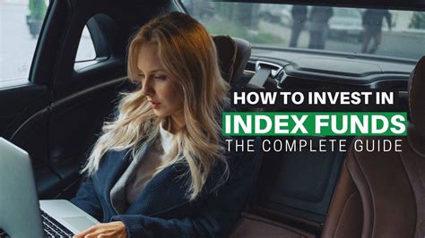 How To Invest In Index Funds In 2024 The Complete Guide