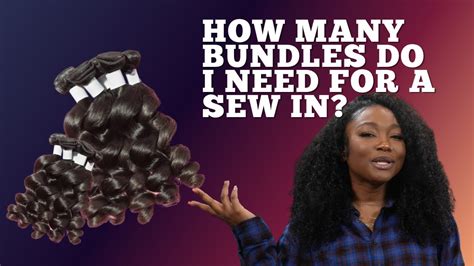 How Many Bundles Do I Need For A Sew In YouTube