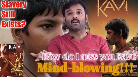 KAVI Short Film Review India Tamil Oscar Nominated Slavery And