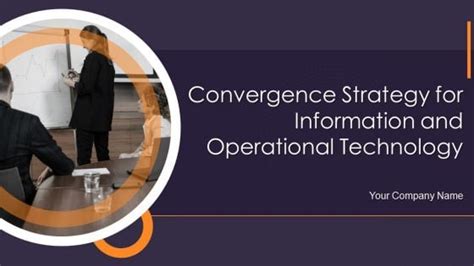 Convergence Strategy For Information And Operational Technology