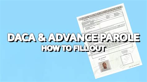 How To Fill Out Advance Parole DACA Form YouTube