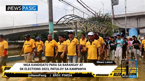 Mga Kandidato Para Sa Barangay At SK Elections 2023 Patuloy Sa