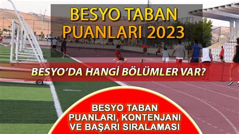 BESYO TABAN PUANLARI 2023 VE BAŞARI SIRALAMASI Beden Eğitimi ve Spor