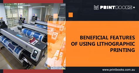 Learn About The Advantages Of Lithographic Printing