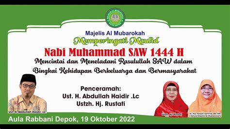 Live Peringatan Maulid Nabi Muhammad Saw H Majlis Al Mubarokah