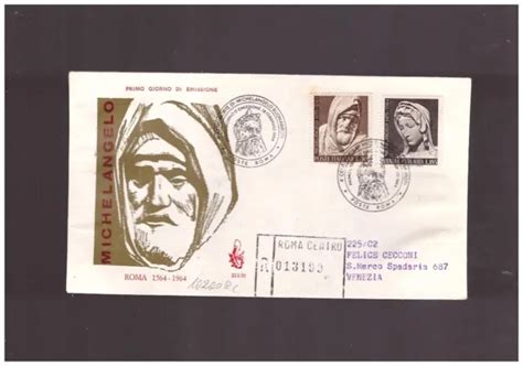 Italia Fdc Michelangelo Ed Venetia Viaggiata Raccomandata Eur