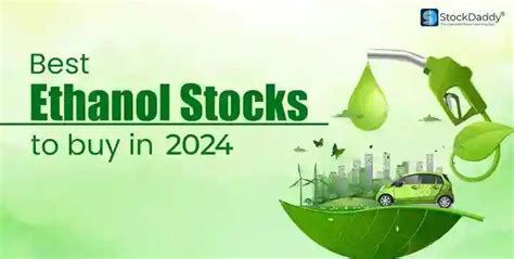 Best Ethanol Stocks in India To Buy in 2024