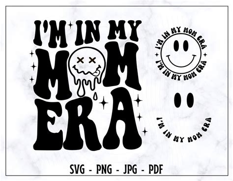 Im In My Mom Era Svg Png Mom Svg Mama Svg Mom Shirt Etsy