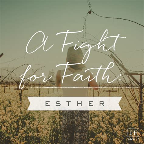 A Fight For Faith Esther Esther Bible Esther Bible Study