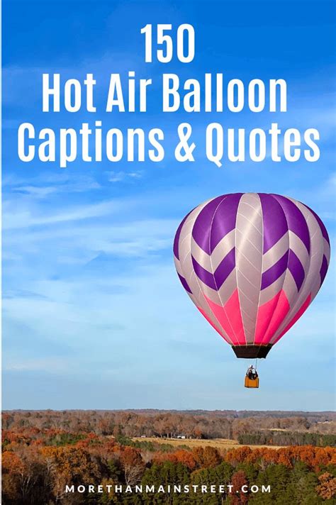 Hot Air Balloon Captions And Quotes With The Words 150 Hot Air Balloon