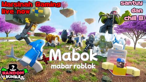 MABOX SANTUY DI MALAM RABU ROBLOX 368 YouTube