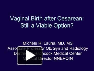 PPT Vaginal Birth After Cesarean Still A Viable Option PowerPoint