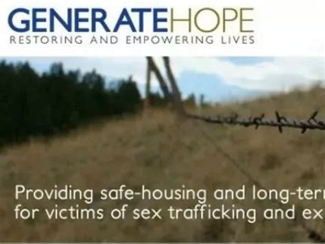 Generatehope A Sex Trafficking Rescue Nonprofit Making An Impact Business Chief North America