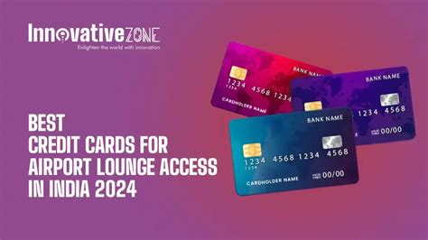 Best Credit Cards For Airport Lounge Access In India 2024