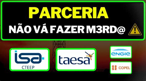 TAEE11 TAESA e TRPL4 TRANSMISSÃO PAULISTA JUNTAS POR QUE DIVIDENDOS