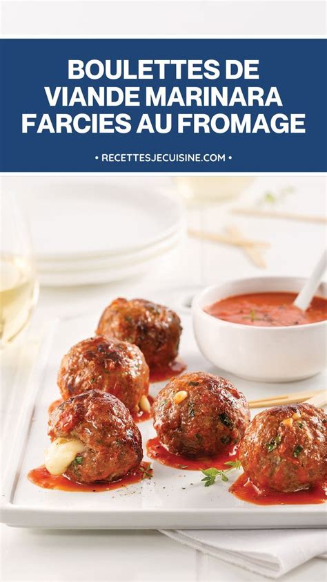 Boulettes De Viande Marinara Farcies Au Fromage Ethnic Recipes Food