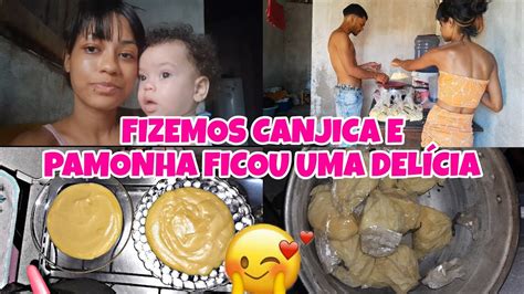 FIZEMOS CANJICA E PAMONHA OLHA COMO FICOUNOSSA ROTINA DE DOMINGO