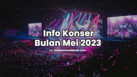 Terlengkap Jadwal Info Konser Di Bali Dari Januari Desember